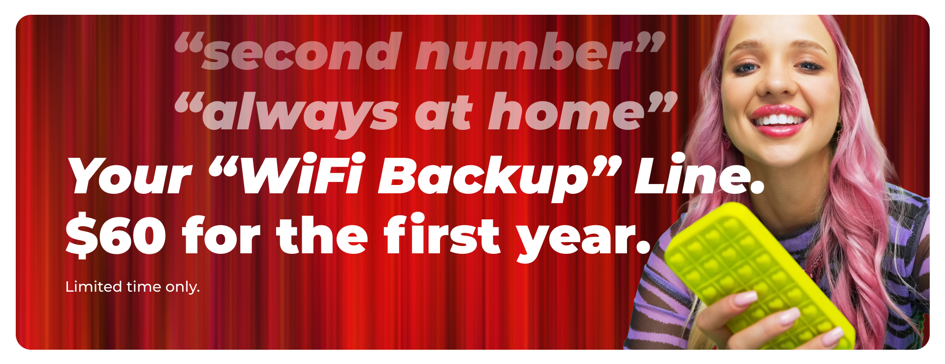 A RedPocket Annual Essentials plan on any network (CDMA, GSMA, GSMT, $60/first year intro rate - renews at $110/year) is required at the time of purchase. This offer is available for new lines only. All other annual plans include 2 months free during the first billing year; renewal rates listed per plan will apply. These offers are available to new and existing customers who purchase a qualifying plan as a new line.  50% off the first month is available exclusively to new customers. Annual plans include 2 months free during the first billing year; renewal rates listed per plan will apply. These offers are available to new customers who purchase a qualifying plan. Offers cannot be combined with other promotions and may end at any time. Terms are subject to change.
